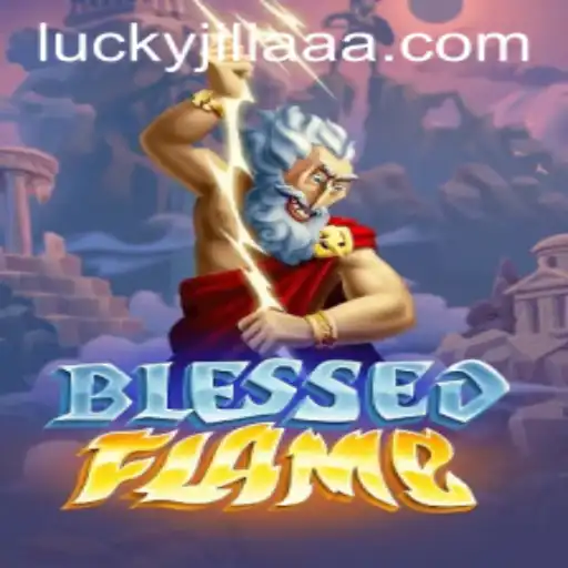 Unveiling BlessedFlame: A Journey into Mystical Adventure