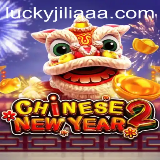 Exploring the Exciting World of CHINESENEWYEAR2: A Journey into JILIAAA.COM