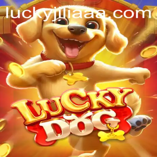 LuckyDog: Experience the Thrill of JILIAAA.COM's Latest Gaming Sensation